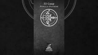 Goetic Demons - 33 - Gaap #arsgoetia #gaap