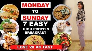 Monday to Sunday 10 minute breakfast recipes | 7 Easy breakfast |7 Healthy Breakfast|Dr.Shikha Singh