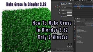 How To Make Grass In Blender 2 82 / Grass Make Tutorial in Blender 2.82