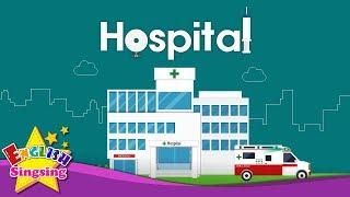 Hospital (place) - Kids vocabulary - Learn English for kids - English educational video