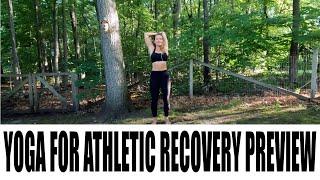 Yoga for Athletic Recovery Preview