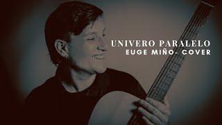 Universo Paralelo (Nahuel Pennisi) - Euge Miño Cover