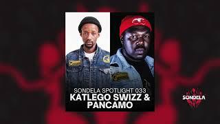 Sondela Spotlight 033: Katlego Swizz B2B Pancamo | Afro-House / Afro-Tech Mix