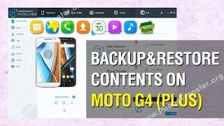 How to Backup & Restore Contents on Moto G4 Plus; G4 Plus Data Backup and Restore