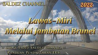 Lawas ke Miri Melalui Jambatan Brunei #travel #lawas #miri #brunei