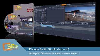 Highlights Pinnacle Studio 26 - Lernkurs Volume 2