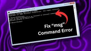 Use "msg" Command On Any Windows Version | Fix "msg" Command Error