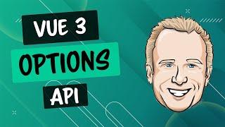 Vue 3 Options API: You don't have to use the Composition API