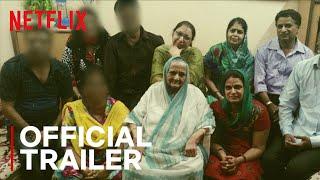 House of Secrets: The Burari Deaths | Official Trailer | Netflix India