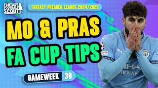 How will the FA CUP affect FPL?! | Mo & Pras! | Fantasy Premier League Tips 2024/25