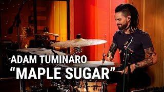 Meinl Cymbals - Adam Tuminaro - "Maple Sugar"