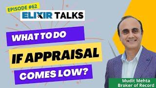 What to do if the appraisal comes low? Elixir Talks | Episode 62