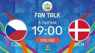 Чехия – Дания. ТРАНСЛЯЦИЯ МАТЧА. Битва андердогов / FAN TALK