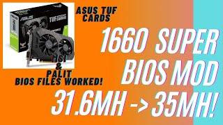 1660 Super Bios Mod Results | 31.7mh to 35mh | ASUS TUF