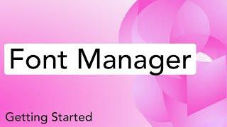 Getting Started - Cwicly Font Manager