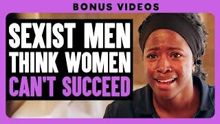 Sexist Men Think Women Can’t Succeed | Dhar Mann Bonus Compilations