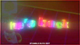 [AE x VEGAS] "He's Back" - Stumble Guys Edit