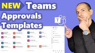  How to use and create Approvals Templates in Microsoft Teams