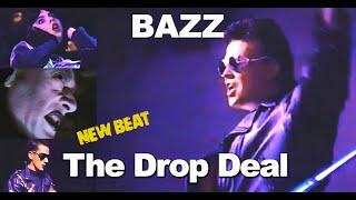 Bazz - The Drop Deal [Jean Bruce Remaster audio + Extended Video]