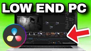 How To Run Davinci Resolve On Low End PC (2024)