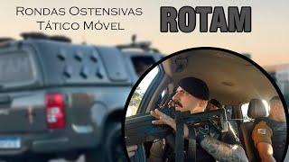 ROTAM | Rondas Ostensivas Tático Móvel