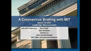 A Coronavirus Briefing with MIT - MIT Industrial Liaison Program