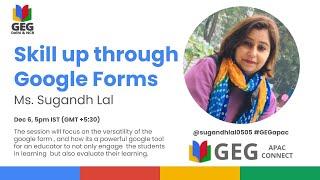 Skill up through Google Forms || GEG DelhiNCR
