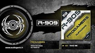 PROGAMERS - 03 - Take Me [SUPADOPE - R909 -52]