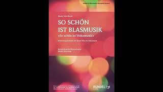 So schön ist Blasmusik | Erich Becht | arr. Martin Scharnagl