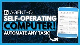 Agent-Q: Self-Operating Computer - Personal AI Agent CAN DO ANYTHING!