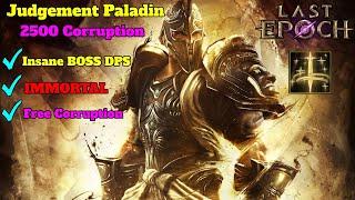 Last Epoch Judgement Paladin - 2500 Corruption STILL UNKILLABLE 110% Movespeed  Setup | Season 2