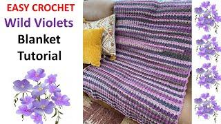 Easy Crochet Wild Violets Blanket - Easy One Row Repeat - #lionbrand