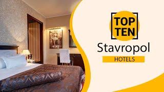 Top 10 Best Hotels to Visit in Stavropol | Russia - English