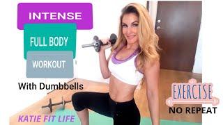 FULL BODY WORKOUT- With Dumbbells | No Repeat