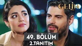 Gelin Dizisi 49. Bölüm 2. Fragmanı | Seni Seviyorum Hançer!