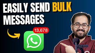 Easily Send BULK Whatsapp Messages (Official API)