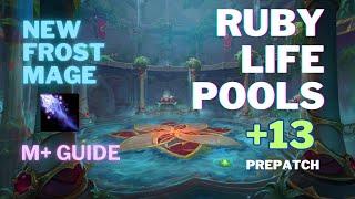 Frost mage M+ Visual Guide | Prepatch | Ruby Life Pools +13