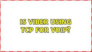 Is Viber using TCP for VoIP?