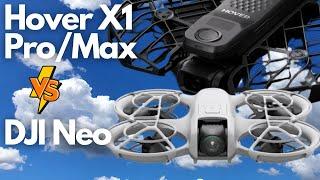 DJI Neo vs Hover Air X1 Pro and Pro Max - Watch Before You Buy with Sample Footage!