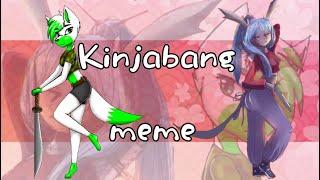 Kinjabang // MEME (collab)