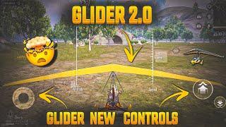 GLIDER 2.0 | GLIDER REMASTERED | NEW CONTROL FOR GLIDER IN BGMI/PUBG MOBILE | BGMI 3.1 UPDATE |