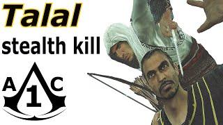 Talal stealth killing Assassin's Creed 1