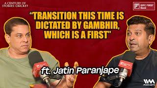 Team India in Transition ft. Jatin Paranjape  | A Century of Stories: Cricket