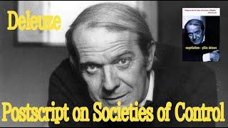 Gilles Deleuze "Postscript on Societies of Control