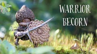 Building A Warrior Becorn