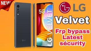 LG velvet frp bypass 100% latest update LMG900