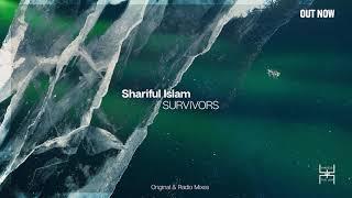 Shariful Islam - SURVIVORS (Original Mix) || Progressive Trance