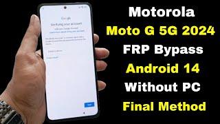 Motorola Moto G 5G 2024 FRP Bypass Android 14 Without PC | Motorola Moto G 2024 Reset Google Account