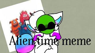Alien time ·meme flipaclip· Gift for kitty dog