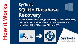 SQLite Database Recovery Software by SysTools | Repair SQLite Database File | Best SQLite Recovery